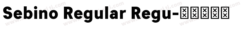 Sebino Regular Regu字体转换